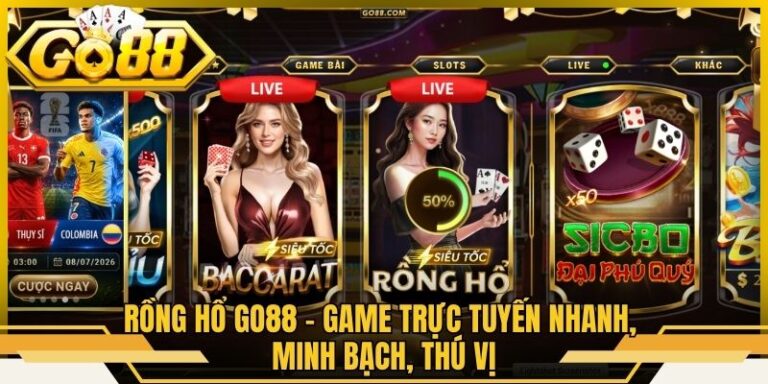 Rồng Hổ Go88 - Game Trực Tuyến Nhanh, Minh Bạch, Thú Vị